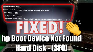 HP Hard Disk 3F0 Boot Device Not Found Error Fix Windows 71011 or Ubuntu [upl. by Scrogan213]