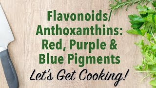 FlavonoidsAnthocyanins Red Purple amp Blue Pigments [upl. by Ecined364]