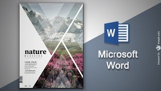 Create Cover Page in Microsoft Word  Natural Magazine Cover Designing in MS Word [upl. by Ahsirk]