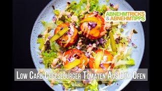 Low Carb Cheeseburger Tomaten Rezept  Kochvideo [upl. by Delaney]