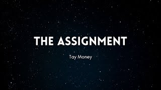 I Understood The Assignment Lyrics  Tay Money  TikTok Song [upl. by Jahdiel]