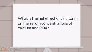 What is effect of calcitonin on calcium and PO4 [upl. by Katusha715]