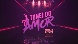 Túnel do Amor  Reality Show  Globoplay  Multishow [upl. by Acsecnarf]