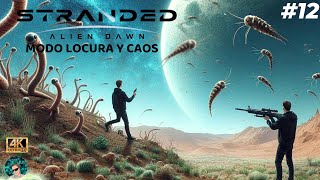 NUEVO MIEMBRO NOS TRAE UNA GRAN INVASION 12  STRANDED ALIEN DAWN NIVEL LOCURA GAMEPLAY  ESPAÑOL [upl. by Nylg800]