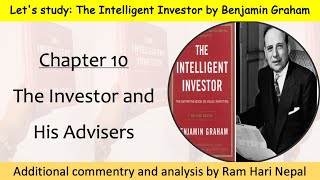 Chapter 10 The Investor and His Advisers  Summary of The Intelligent Investor by Benjamin Graham [upl. by Danczyk]