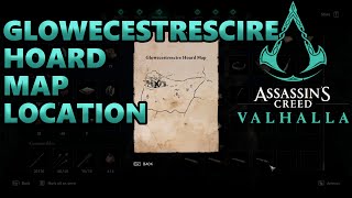 Glowecestrescire Hoard Map Treasure Location  Assassins Creed Valhalla [upl. by Ailel479]