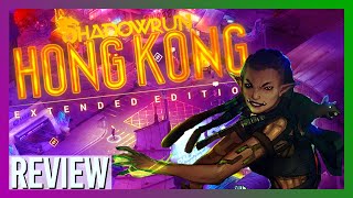 Shadowrun Hong Kong Extended Edition Review  Cyberpunk Isometric TurnBased RPG [upl. by Gasper385]