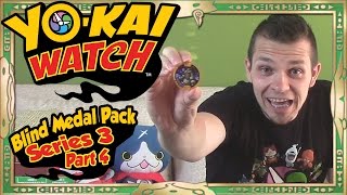 YoKai Watch Series 3 Blind Medal Pack Openings  Part 4  LEGENDARY PULL [upl. by Nyleuqaj]