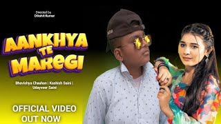 Maregi  Ankhya Te Maregi  Bhavishya Chauhan  Kashish Saini Udayveer Saini  New Haryanvi Song [upl. by Uzzia]