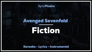 Avenged Sevenfold  Fiction  Karaoke  Lyrics  Instrumental [upl. by Napra839]