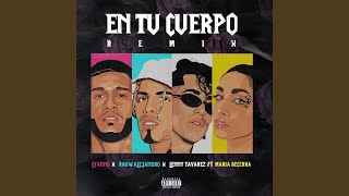 En Tu Cuerpo Remix [upl. by Balas]