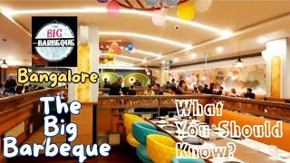 Big Barbeque Bangalore  Best Restaurant  What You Should Know  Full Details travel hotel food [upl. by Adnarim]