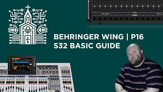 StepbyStep Guide to Behringer Wing with S32 amp P16 Monitoring [upl. by Ordnael218]