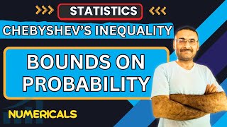 Bounds on Probability  Chebyshevs Inequality  Probability amp Statistics  Btech JEE  BBA  BCA [upl. by Mihcaoj]