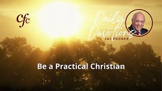 November 20  Daily Devotion  Be a Practical Christian  Zac Poonen [upl. by Somisareg]