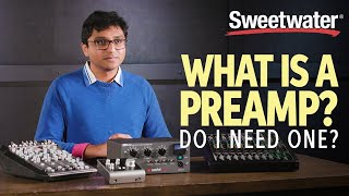 What Is A Preamp And Do I Need One  Studio Lesson 🎛 [upl. by Teemus]