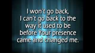 I wont go back w reprise and lyrics [upl. by Rozanne]