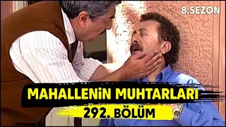 Mahallenin Muhtarları 292 Bölüm [upl. by Eemak829]