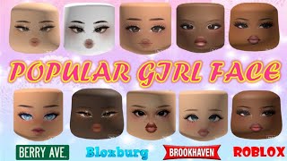 NEW POPULAR GIRLS FACE ID CODES amp LINKS  Brookhaven Bloxburg Berry Avenue  ROBLOX [upl. by Ocirema]