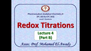 Redox Titration Lec4  Part B by Assoc Prof Mohamed ElAwady [upl. by Gleason]