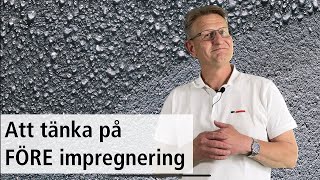 Att tänka på FÖRE impregnering [upl. by Lemar]