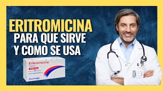 💊ERITROMICINA TABLETAS 500 MG PARA QUE SIRVE FARMACOLOGÍA [upl. by Adnir554]