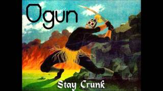 Stay Crunk  Ogun Produced By Currency Committee Music [upl. by Schramke]