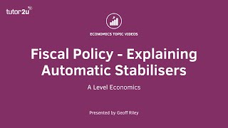 Fiscal Policy  Explaining Automatic Stabilisers [upl. by Avon]