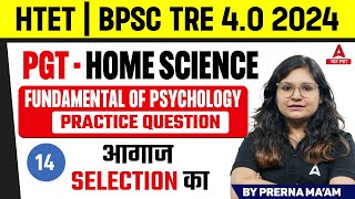 BPSC 40HTETDSSSB 2024  Home Science Fundamental of psychology practice question  Part14 [upl. by Nobell555]