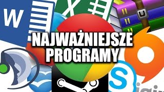 Najważniejsze programy dla Twojego PC [upl. by Aihsatan595]