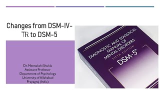 Changes from DSM IV TR to DSM 5 Part 1 डीएसएमIVटीआर से डीएसएम5 में परिवर्तन भाग 1 [upl. by Eelasor]