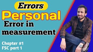 personal error  Error class 11  Error and uncertainty in physics class 11  errors in measurement [upl. by Oicapot]