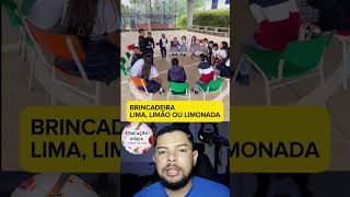 BRINCADEIRA LIMA LIMÃO OU LIMONADA educaçãofísicaescolar brincadeiras [upl. by Sena]