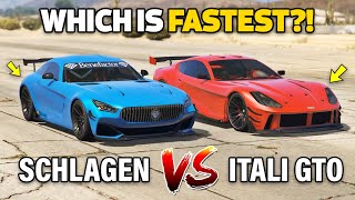 GTA 5 ONLINE  ITALI GTO VS SCHLAGEN GT WHICH IS FASTEST [upl. by Hazeefah710]