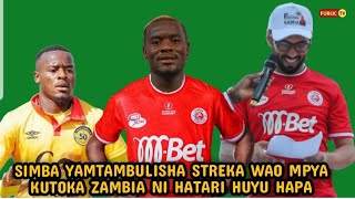 RASMI SIMBA YAMTAMBULISHA STREKA MPYA KUTOKA ZAMBIA NI HATARI HUYU HAPA MWAMBA [upl. by Sheldon590]