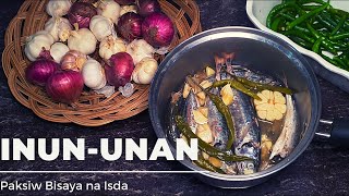 HOW TO COOK INUN UNAN  BISAYA PAKSIW NA ISDA  LUTONG BAHAY  simplena buhay [upl. by Nuhsal699]