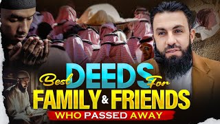 IF YOU WANT TO BENEFIT PARENTS FRIENDS RELATIVES WHO PASSED AWAY DO THIS  Belal Assaad [upl. by Hajed]