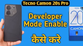 Tecno Camon 20s Pro 5G developer option kaise laye how to activate developer mode in tecno enable [upl. by Wendolyn]