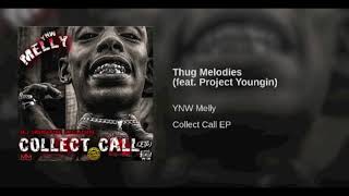 Ynw Melly Ft Project Youngin  Thug Melodies Audio CollectCallEp [upl. by Hakim]