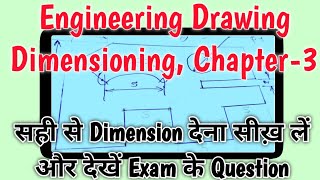 Dimensioning  Basic of Engineering Drawing  Engineers Art  Chapter3 [upl. by Elleuqram97]