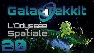 GalacTekkit  LOdysée Spatiale  20  Ça bosse dur [upl. by Eidnew]