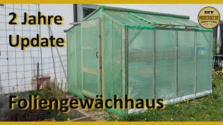 DIY Foliengewächshaus selber machen I Update nach 2 Jahren [upl. by Aerdnwahs507]