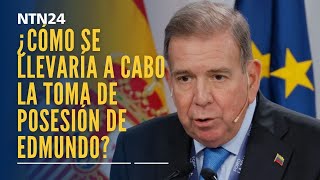 ¿Cómo se llevaría a cabo la toma de posesión de Edmundo González tras su regreso a Venezuela [upl. by Dekow534]