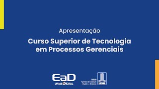 UFMS Digital Apresentação do Curso Tecnólogo em Processos Gerenciais [upl. by Redan]