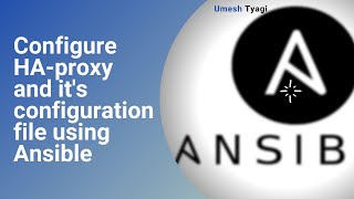 Using Ansible Configure Haproxy  Ansible Tutorial  Umesh Tyagi [upl. by Dlarej]