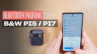 How to pair the BampW Pi5Pi7 to your phone tablet or PC [upl. by Kessler86]