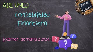 📕📚📘Contabilidad Financiera ADE UNED Ex 2024 2s📕📚📘 [upl. by Irac630]