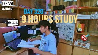 DAY 320  9 hours study  jee aspirant 24 [upl. by Croom217]