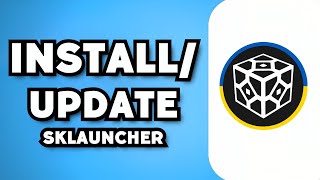 How To Install  Update Sklauncher 2023 Guide [upl. by Killarney]