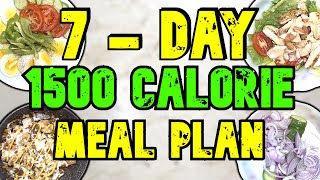 7  Day 1500 Calorie Meal Plan [upl. by Lotson]